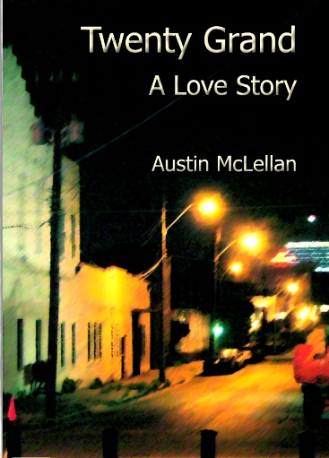 Twenty Grand, A Love Story